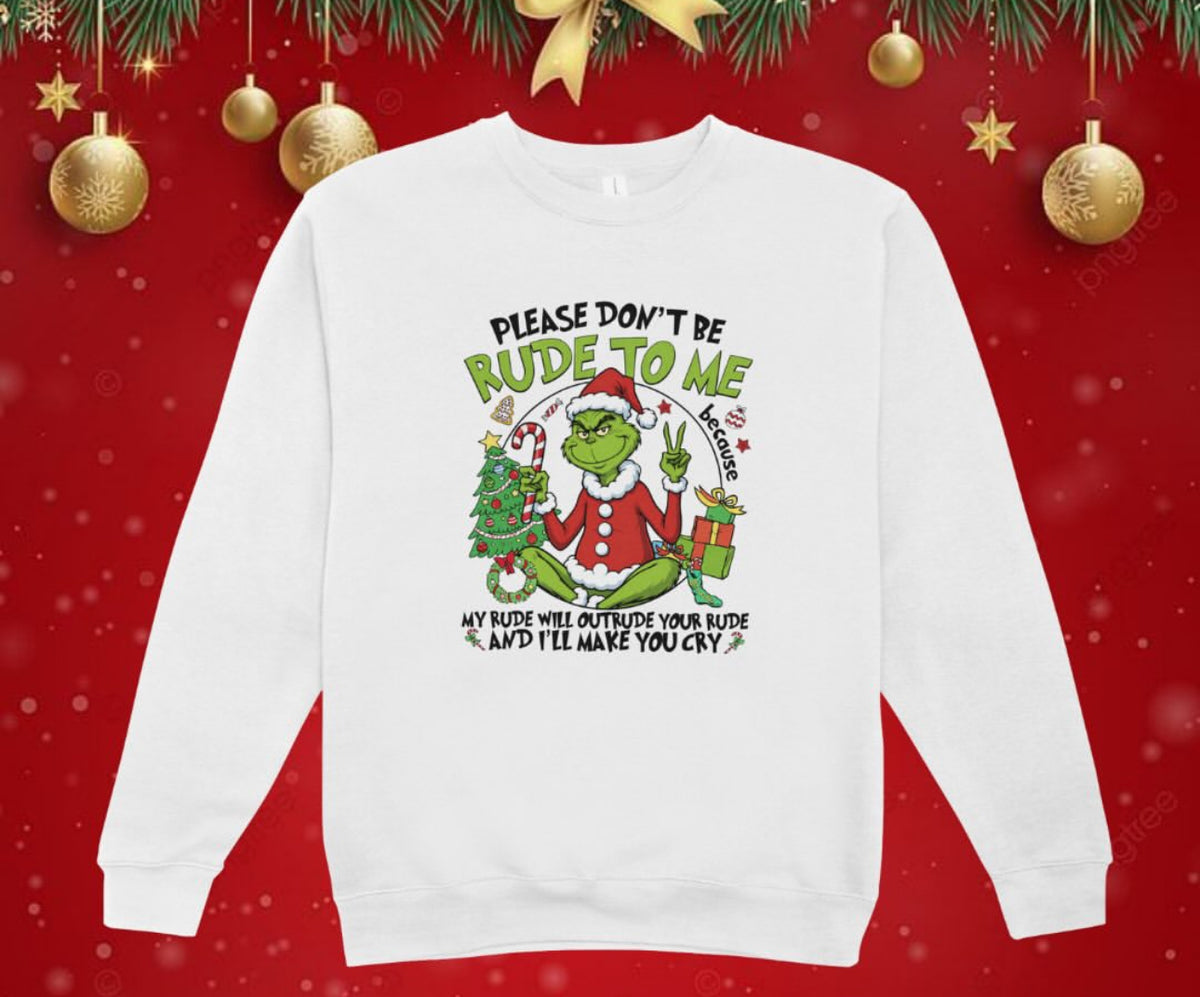 Don’t be rude to me grinch