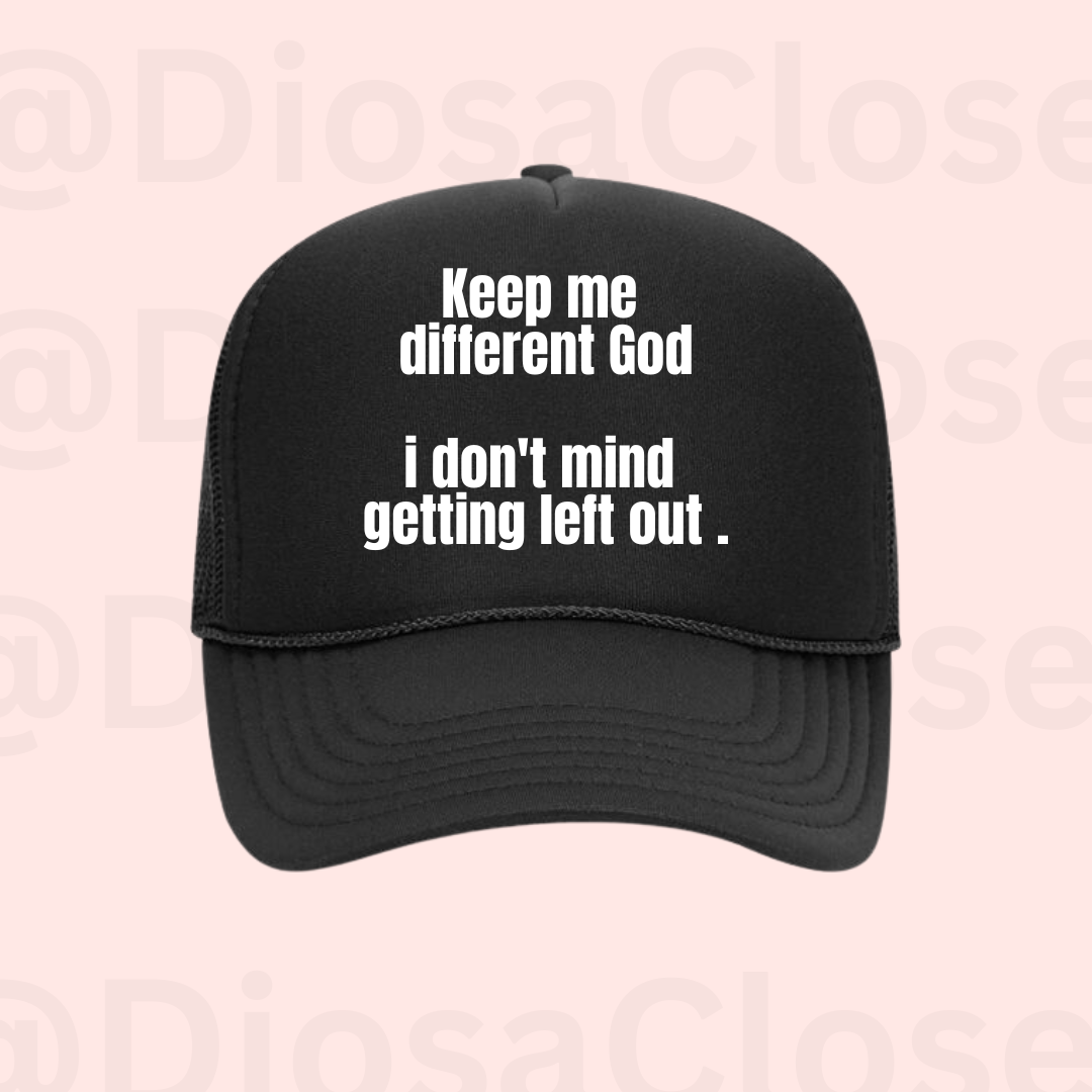 Keep me different God Tucker hat
